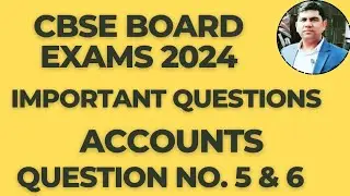 Important Questions | Cbse Board Exams 2024 | Accounts Claas XII @sethsaccountancytricks