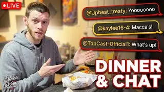 Saturday Night Chat 🍔 McDonald&rsquo;s Dinner & Hanging With Subscribers