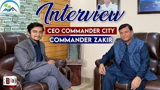 Exclusive Interview of Muhammad Zakir Chairman of Commander City || Redbox Estate