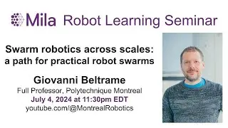 Giovanni Beltrame: Swarm robotics across scales: a path for practical robot swarms