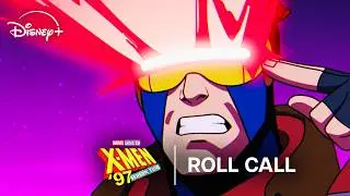 Marvel Animation’s X-Men ‘97 Season 2 |  Roll Call