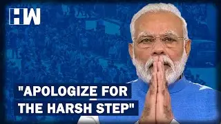 &ldquo;Apologies For Hardships Due to Lockdown But Tough Decisions Necessary&rdquo;: PM Modi | HW News English
