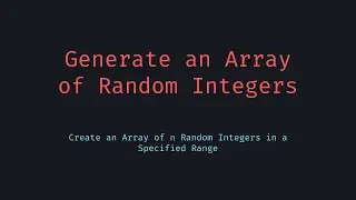 Array of n Random Integers in Range
