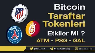 Bitcoin'in D&uuml;ş&uuml;ş&uuml; Taraftar Tokenleri Etkiler Mi ? l ATM-PSG-GAL Taraftar Tokenleri l ATM U&ccedil;uyor