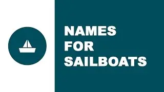 Sailboat names - the best names for your boat - www.namesoftheworld.net