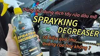 D&ugrave;ng thử dung dịch tẩy rửa dầu mỡ SPRAYKING DEGREASER - C&oacute; hiệu quả như quảng c&aacute;o hay kh&ocirc;ng ?