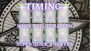☾PICK A CARD☽ TIMING ➳ WHEN WILL IT HAPPEN ➳ SUPER QUICK ANSWERS