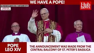 Cardinal Robert Francis Prevost Elected as 267th Pope, takes name Pope Leo XIV