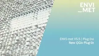 Enhance Your ENVI-met Workflow with the New #qgis #Plugin