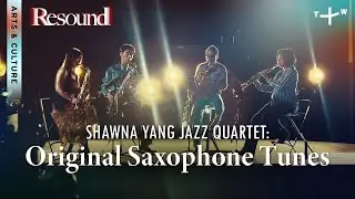 A Jazz Sax Quartet&rsquo;s Play on Taiwan | Resound