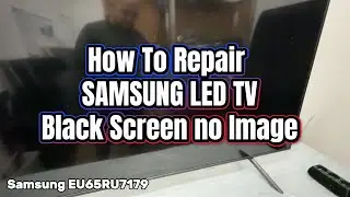 How to Repair Samsung LED TV black screen and no image .EU65RU7179 backlight replacement .