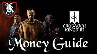Crusader Kings 3 Finances & Economy - Money Guide
