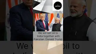 We will sell oil to India together with Pakistan #trendingnews #news #viralnews #internationalnews