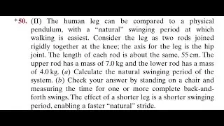 The human leg can be compared to a physical pendulum, with a 