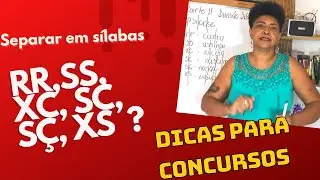 Divisão silábica 2 -   Como separar em sílabas os DÍGRAFOS  RR, SS, XC, SC, SÇ, XS  Português Fácil