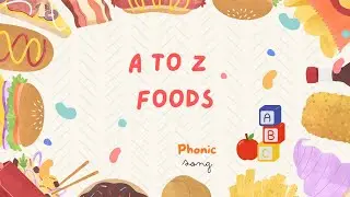 Пищевой алфавит ABC Phonics Song для детей | Выучите песню ABC Foods | 음식 알파벳| Пищевое питание| 食物字母表