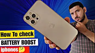 How to check iphone Battery Boost|Iphone battery boost check kaise kare