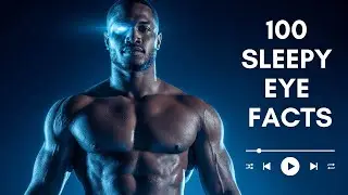 100 Sleepy Eye Facts | A Deep, Calming Adult Sleep Story for Eye Rest & Healing