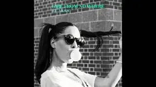 GIRL FROM NO WHERE - (IGC MUSIC)
