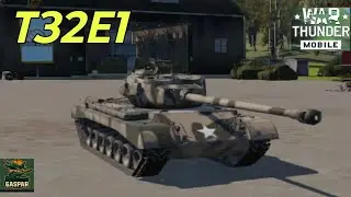 War Thunder Mobile: Tanque Premium Americano T32E1 