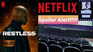 Restless (Netflix Review) SPOILER ALERT!!!!!