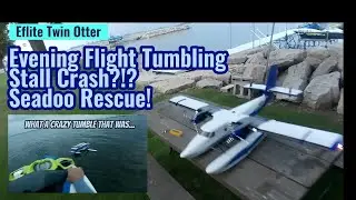 Eflite Twin Otter Maiden Evening Flight.  Tumbling Crash! Seadoo Rescue