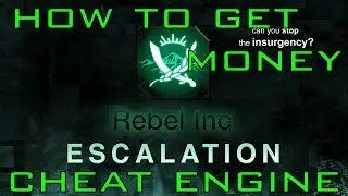 Rebel Inc Escalation How to get Money with Cheat Engine ( Trainer )