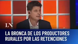 La bronca de los productores rurales por las retenciones: Francisco Olivera en Odisea Argentina