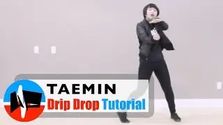 [Underground Pulse] Taemin (태민) - Drip Drop MIRRORED Dance Tutorial