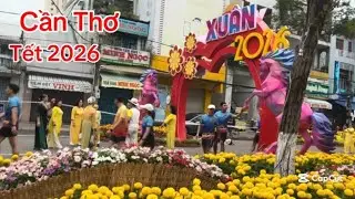 Tham Quan Đường Hoa Tết Cần Thơ 2026