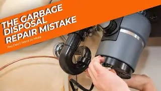 The Garbage Disposal Repair Mistake You Don&rsquo;t Want to Make