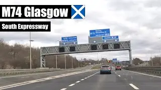 Driving - M74 Glasgow South Expressway | Junction 1 to 4