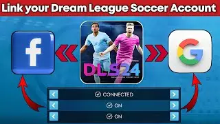 How To Connect DLS24 Account With Google Or Facebook? Sign In With Google In DLS23 |