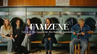 Tamzene - Crying At The Laundrette (Live from the Laundrette)