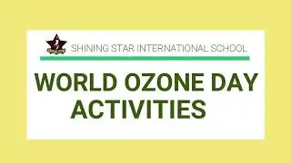 World Ozone Day Activities