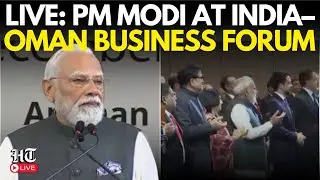PM Modi LIVE: Narendra Modi Participates In India-Oman Business Forum