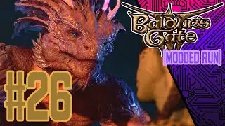 Оседлай дракона 🐉🔥 | Роб играет в Baldur&rsquo;s Gate 3 в модифицированном режиме, прохождение №26 | No...