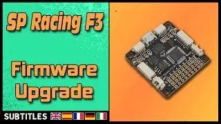 SP Racing F3 - Firmware Upgrade