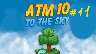 [AZE] All The Mods 10 To The Sky - Bölüm 11