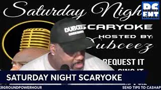 DUBCEEZ SATURDAY NIGHT SCARAOKE