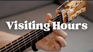 (Ed Sheeran) Visiting Hours - Fingerstyle Guitar Cover