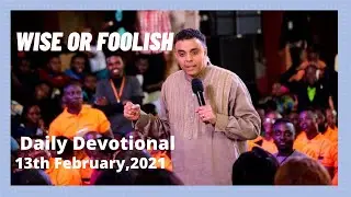 Wise Or Foolish Dag Heward Mills Daily Devotional Daily Counsel