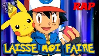 LAISSE MOI FAIRE [POKEMON]