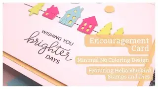 Hello Bluebird Coloring Challenge, No Coloring Encouragement Card