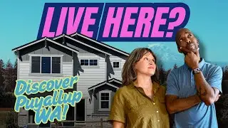 Touring a New Construction Home & Exploring What Makes Living in Puyallup, Washington Special