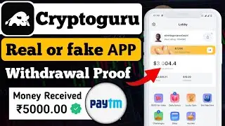 Cryptoguru App withdrawal Proof || Cryptoguru App kaise use kare|| Cryptoguru App real or fake