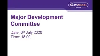 Major Development Committee - 8 July 2020