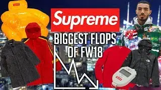 The Top 10 Biggest Flops Of Supreme FW18