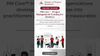 PM Core&trade;   Project Management Training for Business | Master of Project Academy