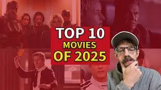 Closing Out 2025: Ranking Our Top Movies of 2025